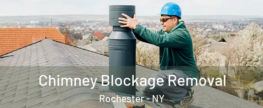  Chimney Blockage Removal Rochester - NY