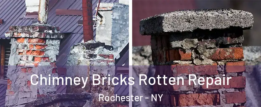  Chimney Bricks Rotten Repair Rochester - NY