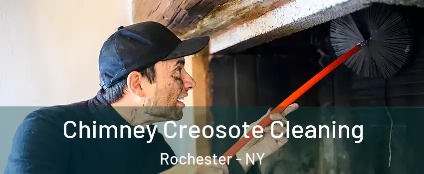  Chimney Creosote Cleaning Rochester - NY