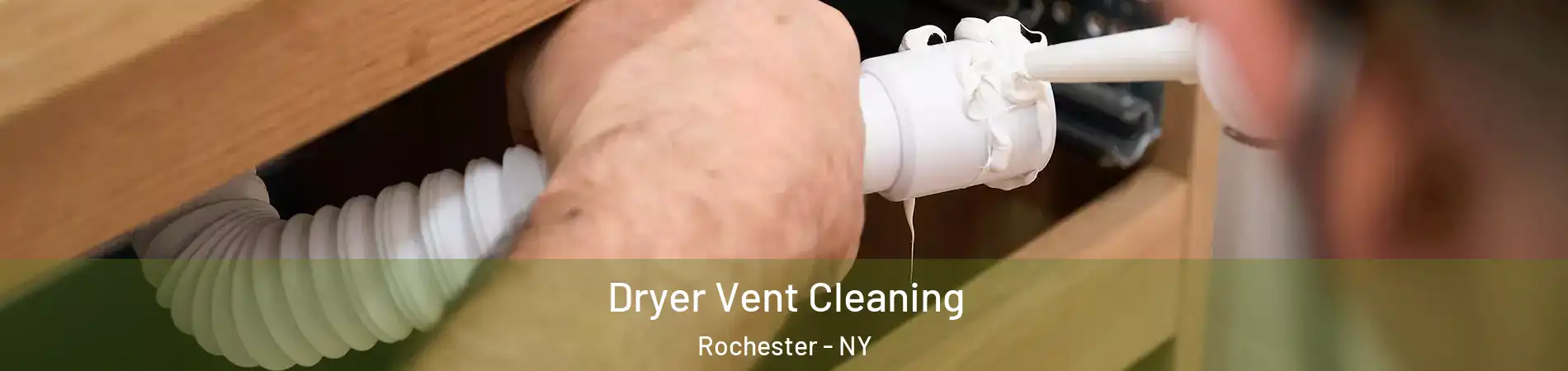  Dryer Vent Cleaning Rochester - NY