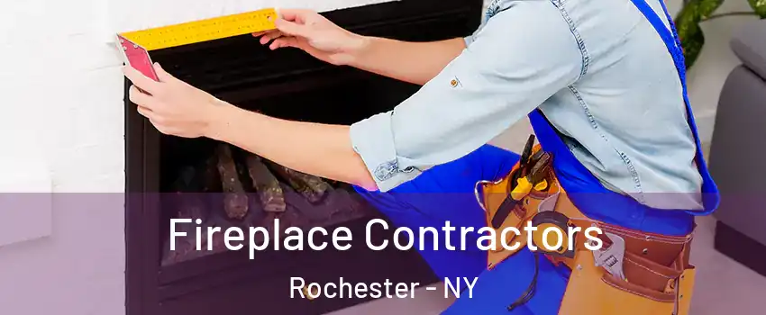  Fireplace Contractors Rochester - NY
