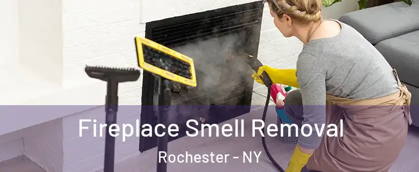  Fireplace Smell Removal Rochester - NY