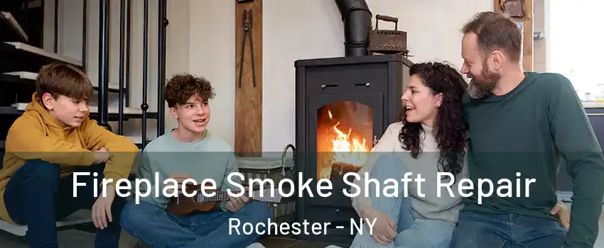  Fireplace Smoke Shaft Repair Rochester - NY