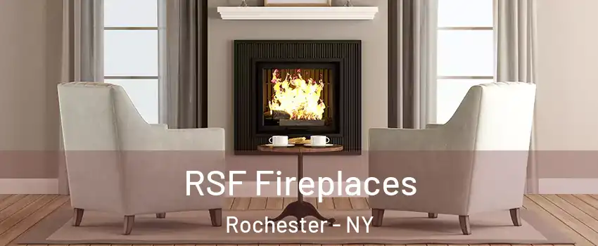 RSF Fireplaces Rochester - NY
